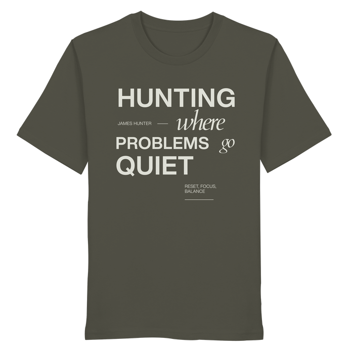 James Hunter - Nature and Beyond Unisex-Shirts Khaki / XS HUNTING - Where Problems Go Quiet - Organic Shirt