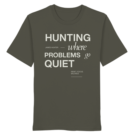 James Hunter - Nature and Beyond Unisex-Shirts Khaki / XS HUNTING - Where Problems Go Quiet - Organic Shirt