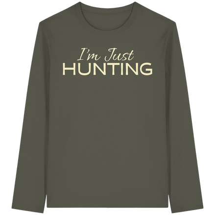 James Hunter - Nature and Beyond Unisex-Shirts Khaki / XS I'm just HUNTING - Organic Longsleeve T-Shirt
