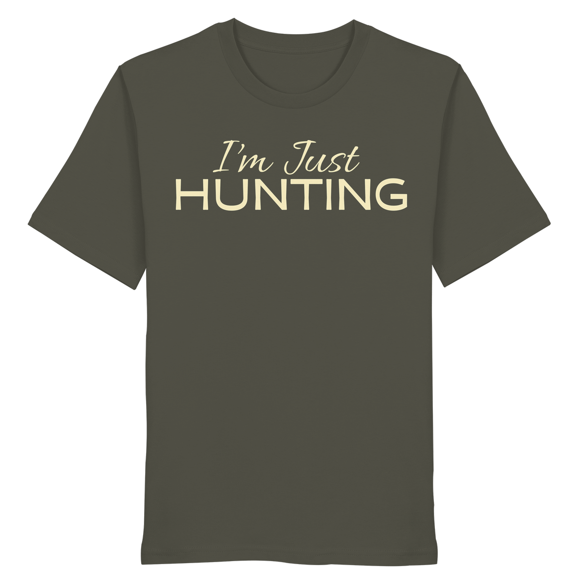 James Hunter - Nature and Beyond Unisex-Shirts Khaki / XS I'm just HUNTING - Organic Shirt