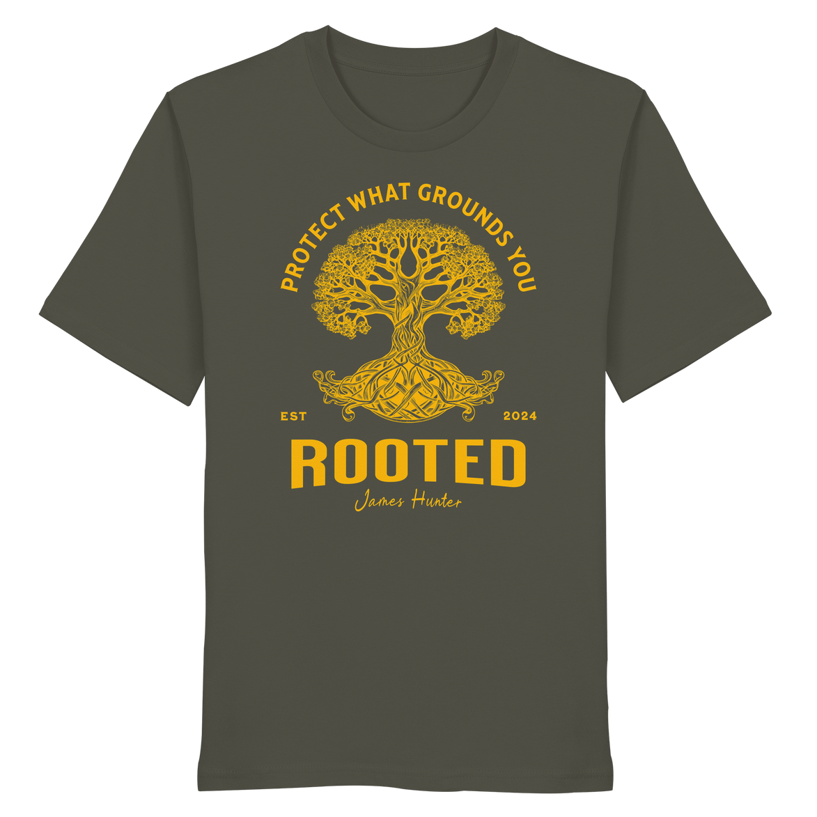 James Hunter - Nature and Beyond Unisex-Shirts Khaki / XS "ROOTED – Protect What Grounds You"