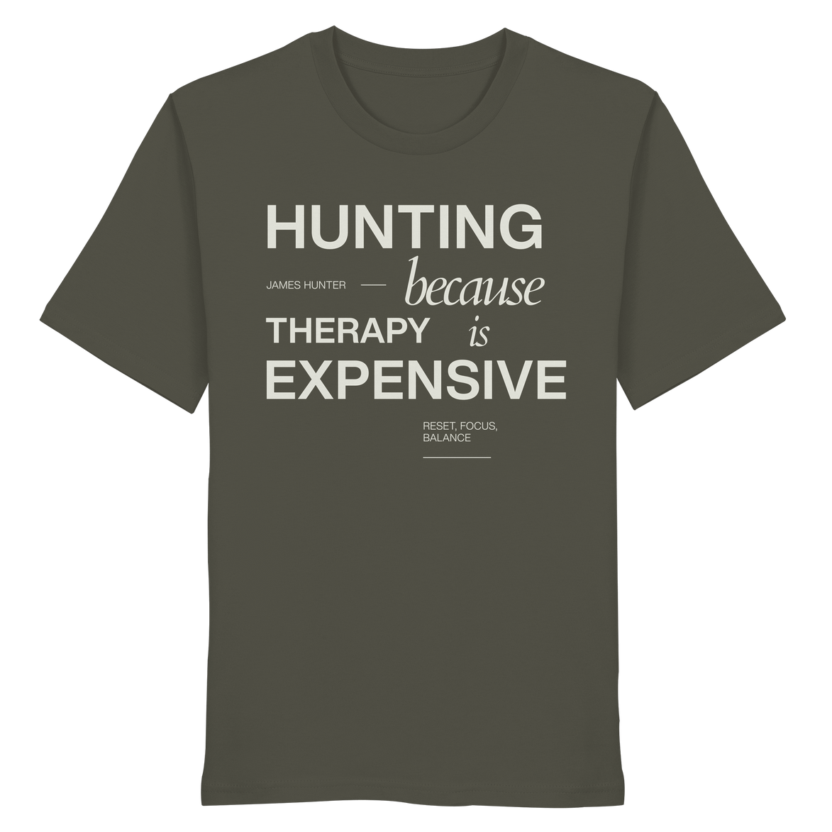 James Hunter - Nature and Beyond Unisex-Shirts Khaki / XS Therapie is expensive - Organic Shirt