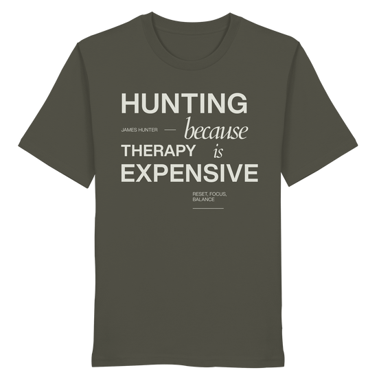 James Hunter - Nature and Beyond Unisex-Shirts Khaki / XS Therapie is expensive - Organic Shirt