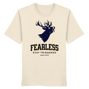James Hunter - Nature and Beyond Unisex-Shirts Natural Raw / XS Fearless - Stay Triggered - Organic Shirt