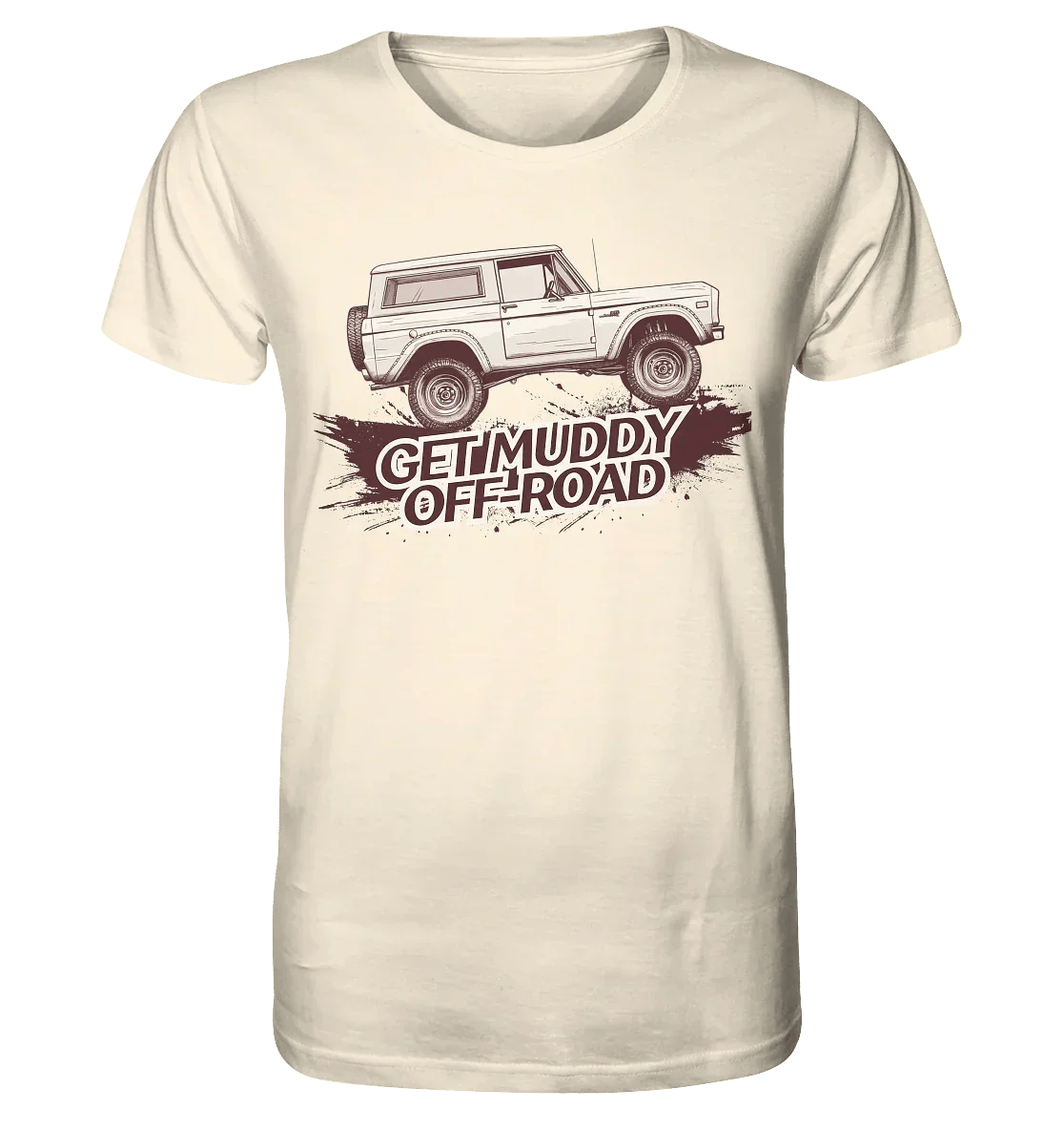 James Hunter - Nature and Beyond Unisex-Shirts Natural Raw / XS Get Muddy - Bronco