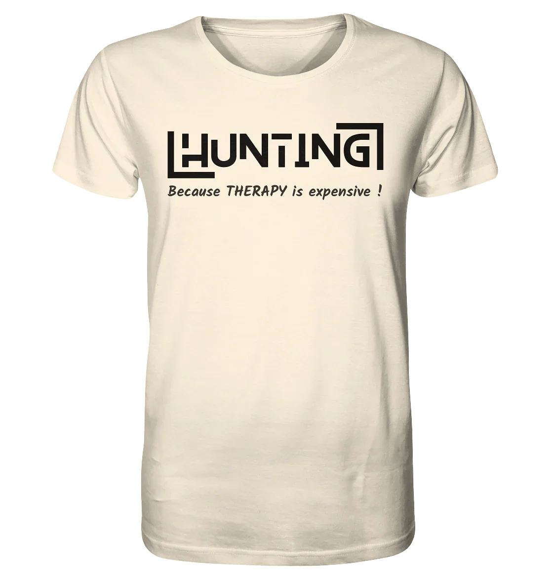 James Hunter - Nature and Beyond Unisex-Shirts Natural Raw / XS HUNTING - Because Therapy is too expensive - Organic Shirt
