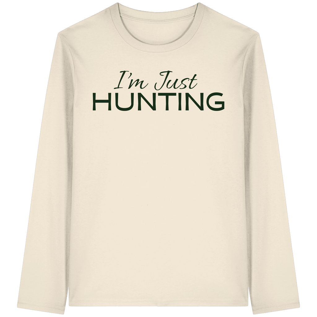 James Hunter - Nature and Beyond Unisex-Shirts Natural Raw / XS I'm just HUNTING - Organic Longsleeve T-Shirt