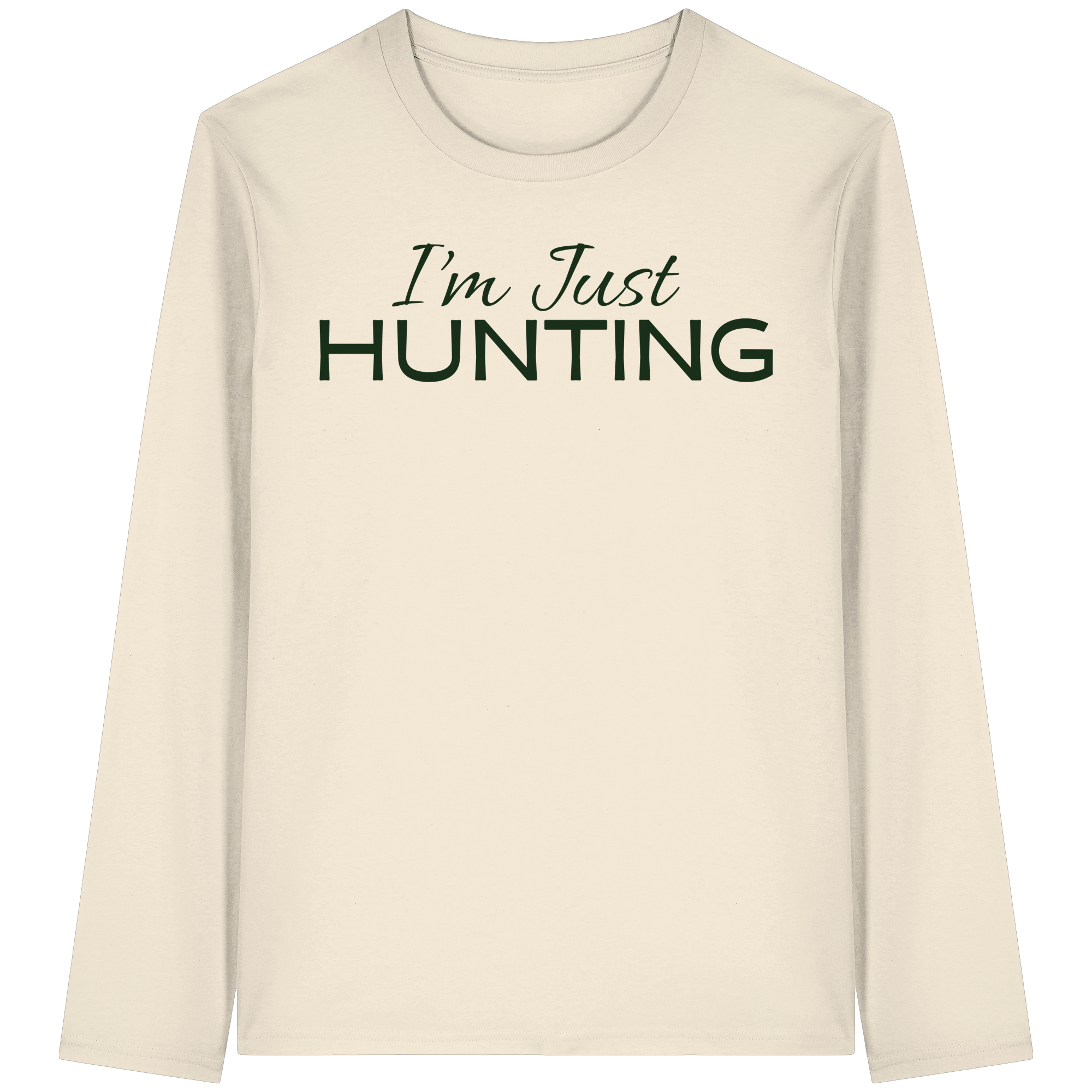 James Hunter - Nature and Beyond Unisex-Shirts Natural Raw / XS I'm just HUNTING - Organic Longsleeve T-Shirt