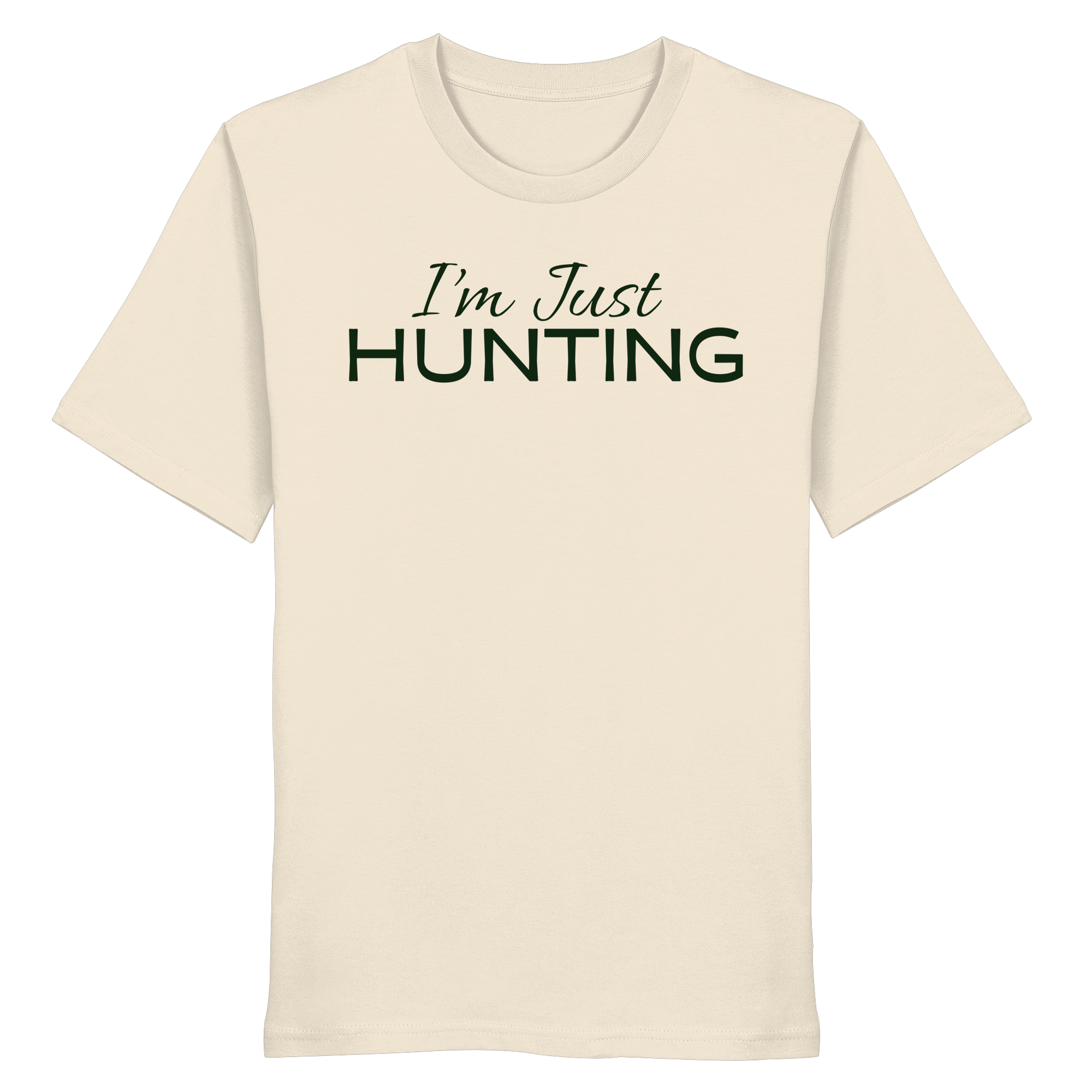 James Hunter - Nature and Beyond Unisex-Shirts Natural Raw / XS I'm just HUNTING - Organic Shirt