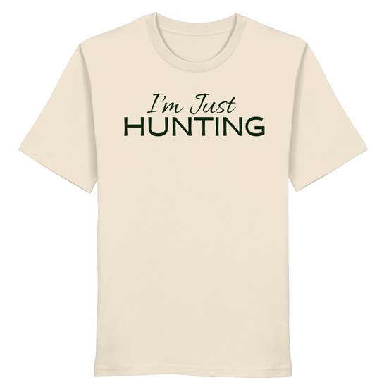 James Hunter - Nature and Beyond Unisex-Shirts Natural Raw / XS I'm just HUNTING - Organic Shirt