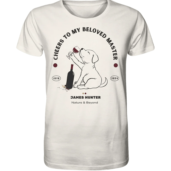 James Hunter - Nature and Beyond Unisex-Shirts Off White / XS Cheers, to my beloved Master  - Organic Shirt