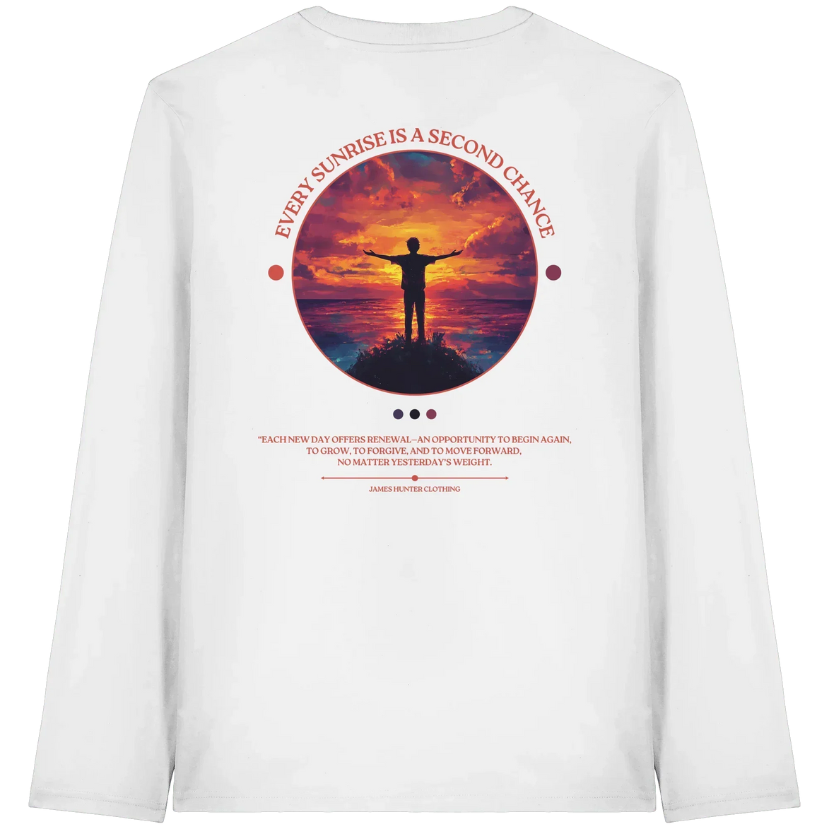 White long sleeve shirt with sunset silhouette graphic and 'Every Sunrise Is a Second Chance' quote, eco-friendly outdoor apparel.