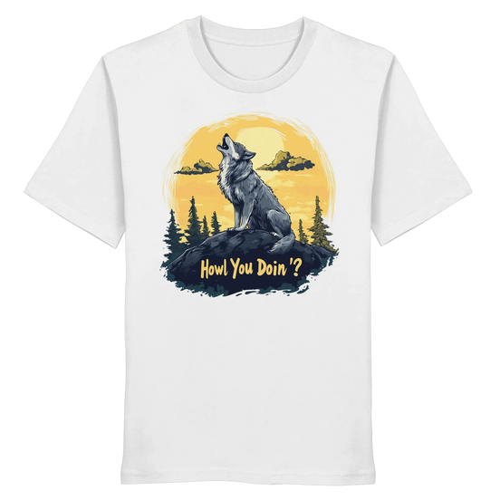 James Hunter - Nature and Beyond Unisex-Shirts White / XS Howl You Doin' ? - Organic Shirt