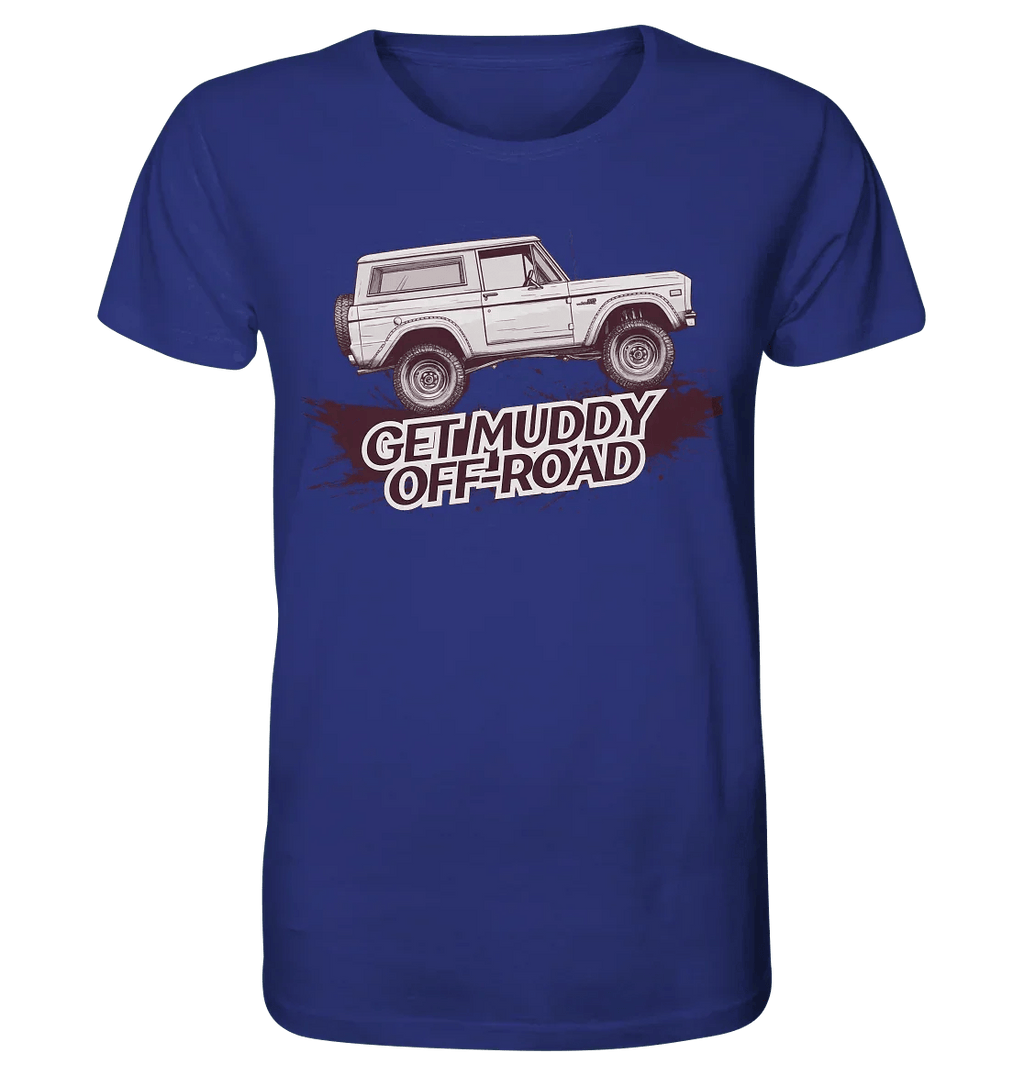 James Hunter - Nature and Beyond Unisex-Shirts Worker Blue / XS Get Muddy - Bronco