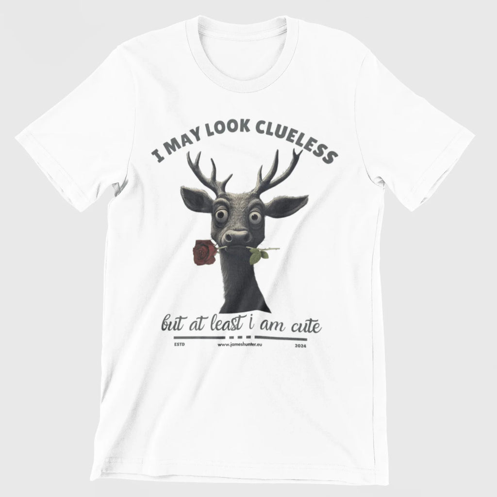 I May Look Clueless, But At Least I Am Cute - Organic Shirt