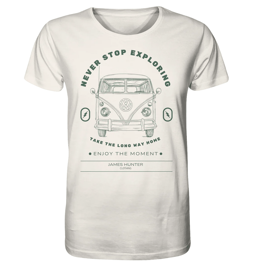 Never Stop Exploring - Organic Shirt - James Hunter - Nature and Beyond