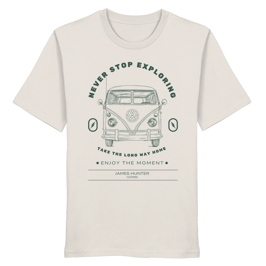 Never Stop Exploring - Organic Shirt - James Hunter - Nature and Beyond