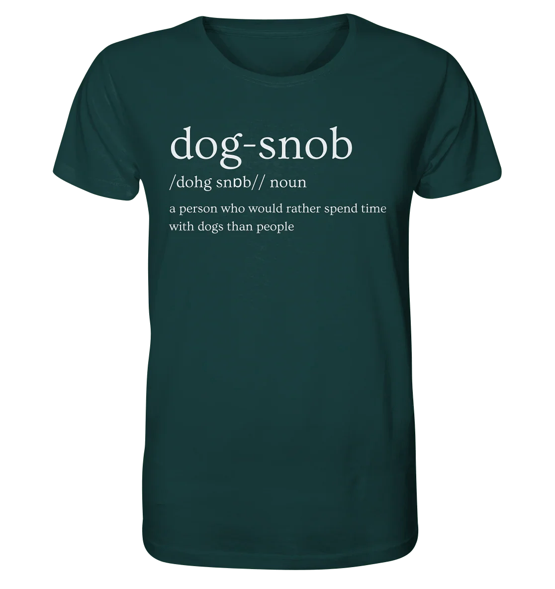 The Dog Snob - Organic Shirt - James Hunter - Nature and Beyond