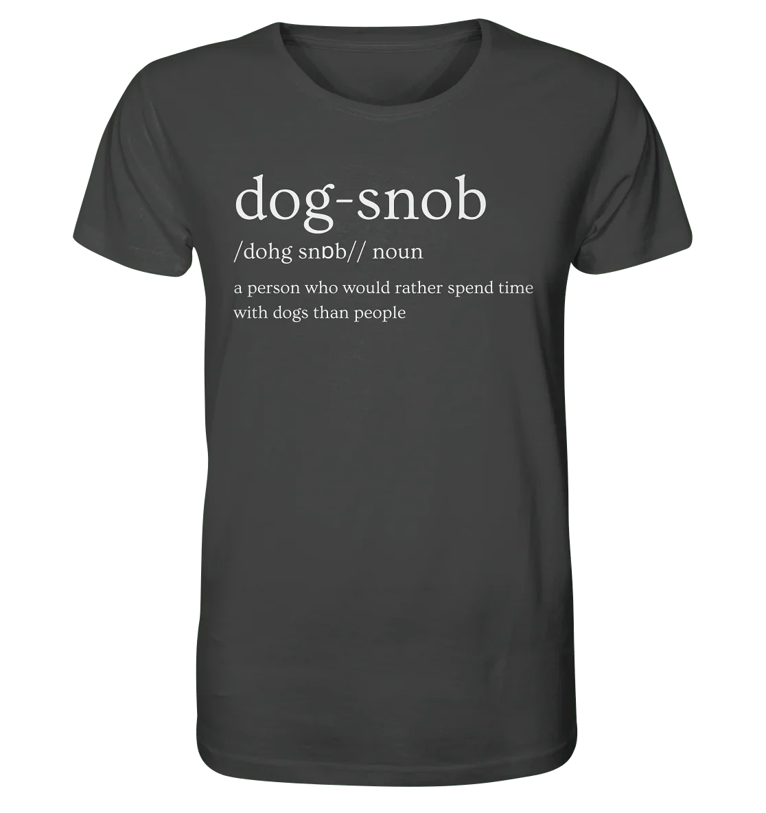 The Dog Snob - Organic Shirt - James Hunter - Nature and Beyond
