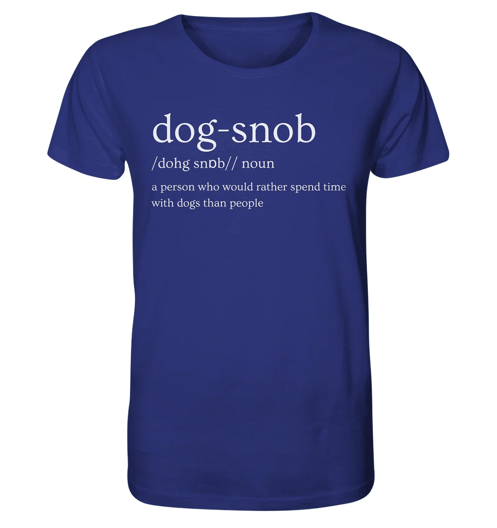 The Dog Snob - Organic Shirt - James Hunter - Nature and Beyond
