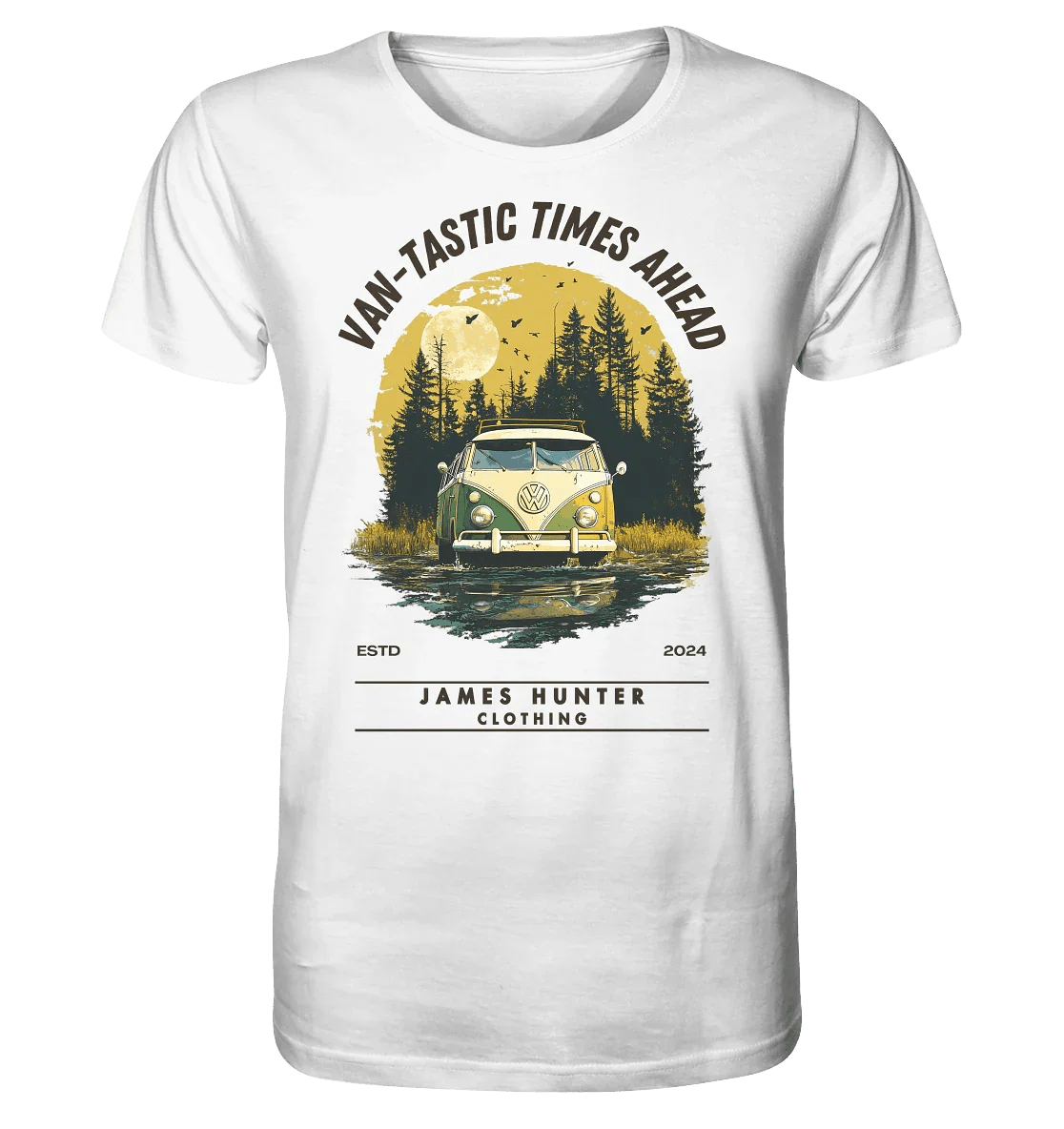Van - Tastic Times Ahead - Organic Shirt - James Hunter - Nature and Beyond